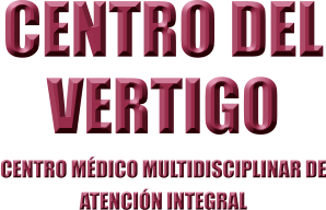 CENTRO DEL VERTIGO CENTRO MÉDICO MULTIDISCIPLINAR DE ATENCIÓN INTEGRAL